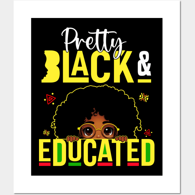 Pretty Black & Educated African American Black History Kids Wall Art by Jhon Towel